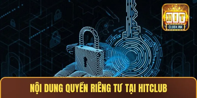 Nội dung chi tiết, cụ thể & rõ ràng